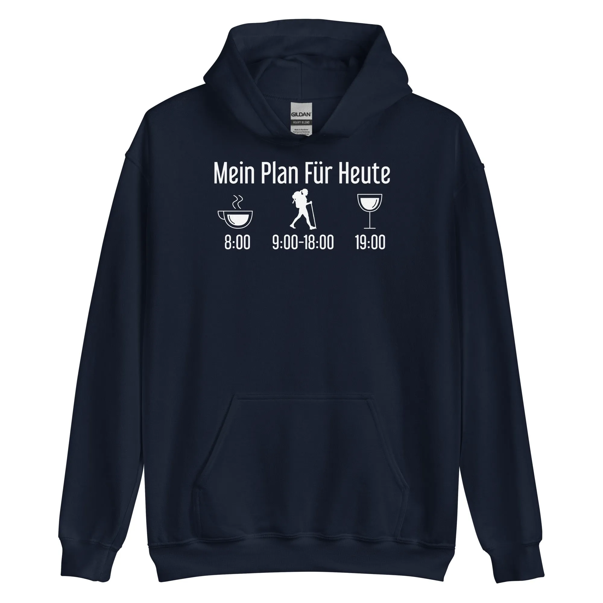 Mein Plan Für Heute 1 - Unisex Hoodie